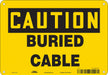 J8809 Safety Sign 7 inx10 in Polyethylene