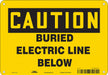 Safety Sign 7 inx10 in Polyethylene