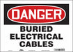 Safety Sign 10 in x 14 in Vinyl