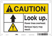 Safety Sign 7 in x 10 in Polyethylene
