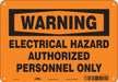 Safety Sign 7 in x 10 in Polyethylene