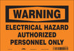 Safety Sign 7 inx10 in Vinyl