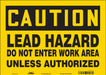 Safety Sign 10 in x 14 in Vinyl