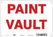 Safety Sign 7 in x 10 in Polyethylene
