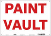 Safety Sign 10 in x 14 in Polyethylene