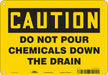Safety Sign 7 inx10 in Polyethylene