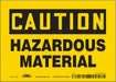 Safety Sign 5 in x 7 in Vinyl