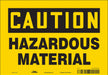 Safety Sign 7 inx10 in Vinyl