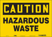 J8214 Safety Sign 10 inx14 in Vinyl
