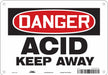 Safety Sign 7 in x 10 in Polyethylene