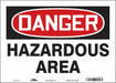 Safety Sign 10 in x 14 in Vinyl