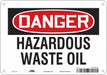 Safety Sign 7 in x 10 in Polyethylene