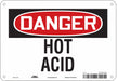 Safety Sign 7 in x 10 in Polyethylene