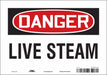 Safety Sign 7 in x 10 in Vinyl