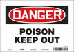 Safety Sign 7 in x 10 in Vinyl