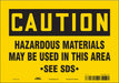 Safety Sign 7 in x 10 in Vinyl