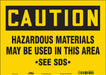 Safety Sign 10 in x 14 in Vinyl