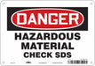 Safety Sign 7 in x 10 in Aluminum