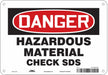 Safety Sign 7 in x 10 in Vinyl