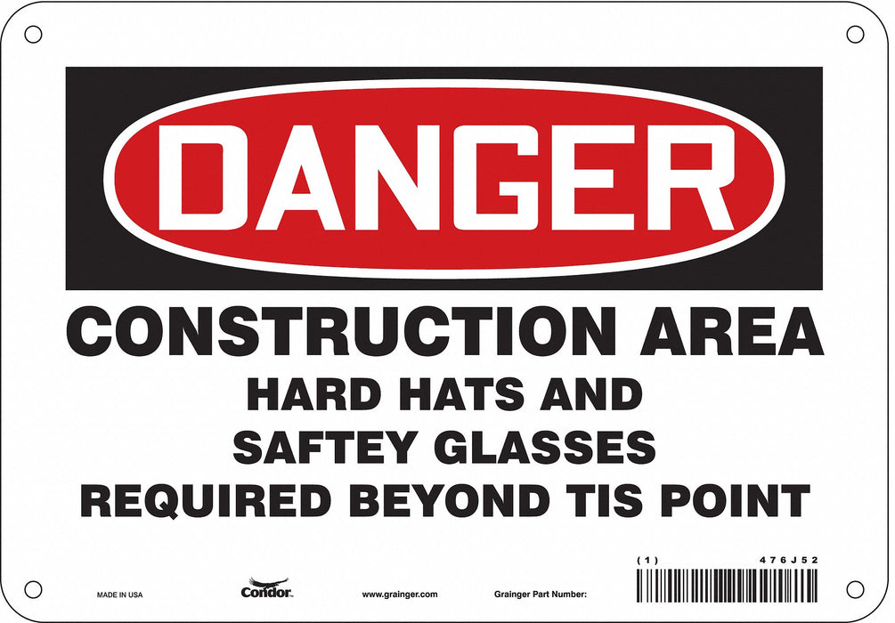 Safety Sign 7 inx10 in Polyethylene