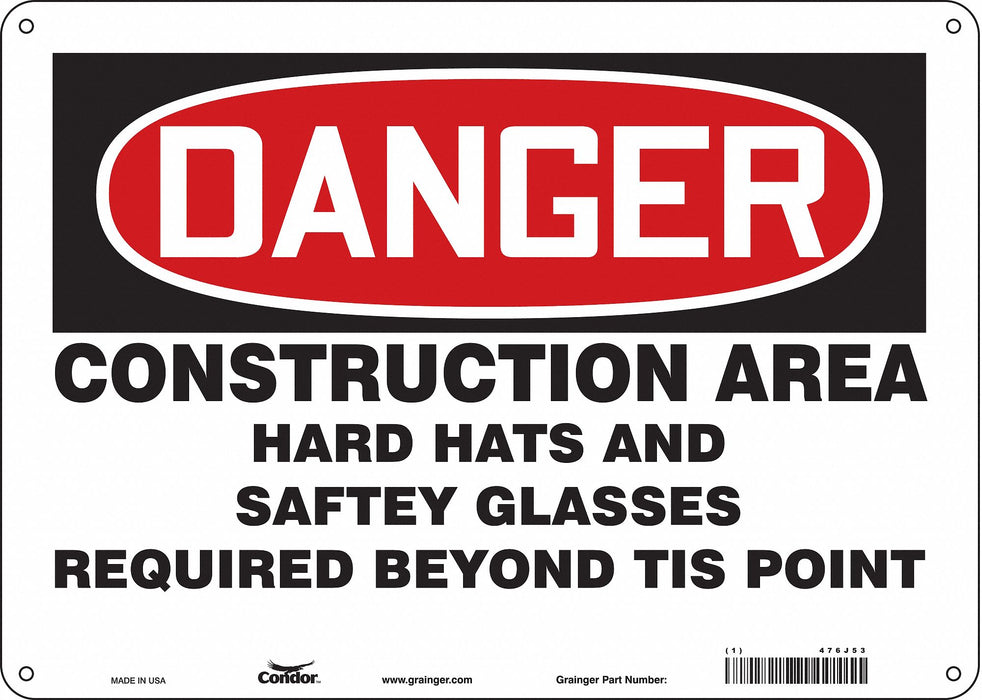 Safety Sign 10 inx14 in Polyethylene