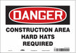 Safety Sign 7 in x 10 in Vinyl