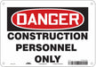Safety Sign 7 in x 10 in Aluminum
