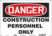 Safety Sign 10 inx14 in Polyethylene