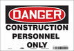Safety Sign 7 in x 10 in Vinyl