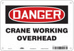 Safety Sign 7 inx10 in Polyethylene