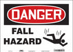 J8678 Safety Sign 10 inx14 in Vinyl
