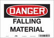 J6926 Safety Sign 7 inx10 in Vinyl