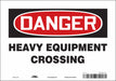 J8679 Safety Sign 7 in x 10 in Vinyl