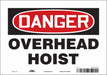 Safety Sign 7 in x 10 in Vinyl