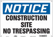 Safety Sign 10 inx14 in Polyethylene