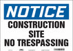 Safety Sign 10 in x 14 in Vinyl