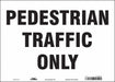 Safety Sign 10 inx14 in Vinyl