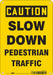 Safety Sign 10 inx7 in Polyethylene