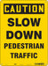 Safety Sign 14 inx10 in Polyethylene