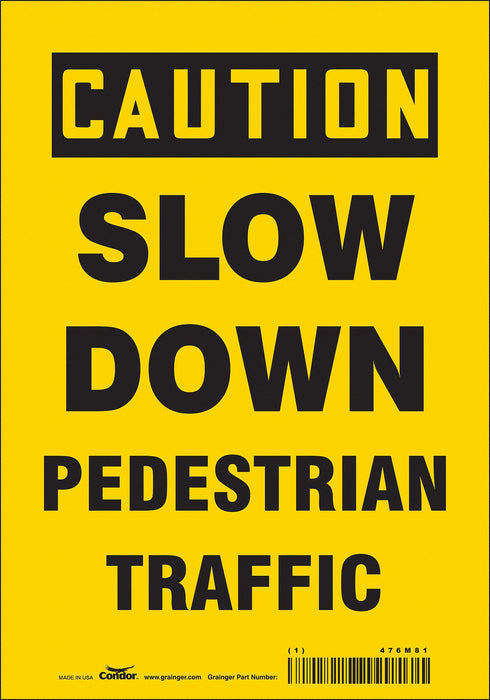 Safety Sign 10 inx7 in Vinyl