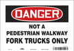 Safety Sign 7 inx10 in Vinyl