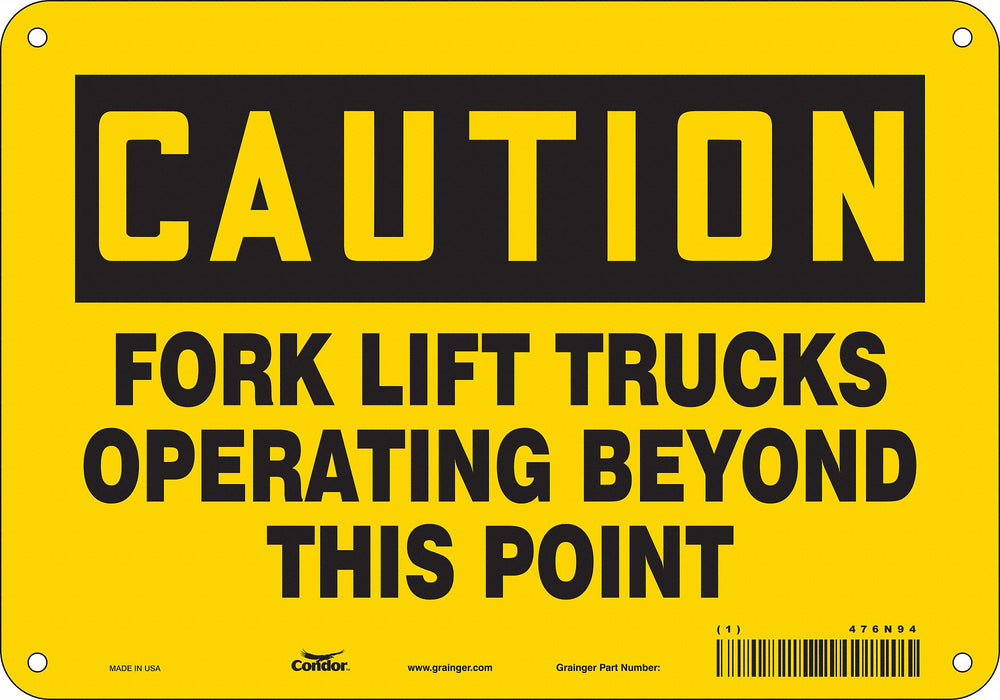 Safety Sign 10 Wx7 H 0.032 Thickness