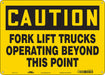 Safety Sign 10 inx14 in Polyethylene
