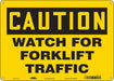 Safety Sign 10 inx14 in Polyethylene