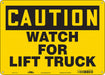 Safety Sign 10 inx14 in Polyethylene