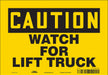 Safety Sign 7 in x 10 in Vinyl