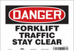 Safety Sign 7 in x 10 in Vinyl