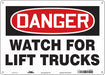 Safety Sign 10 in x 14 in Polyethylene