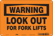 Safety Sign 7 inx10 in Polyethylene