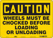 Safety Sign 10 in x 14 in Vinyl